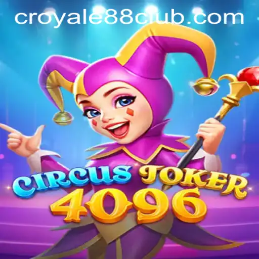 Dive into the Enchanting World of CircusJoker4096 with CROYALE88 Login