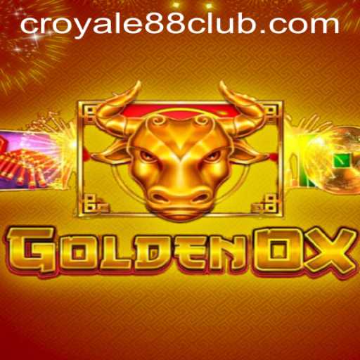 Exploring the Thrilling Realm of GoldenOx and CROYALE88 Login