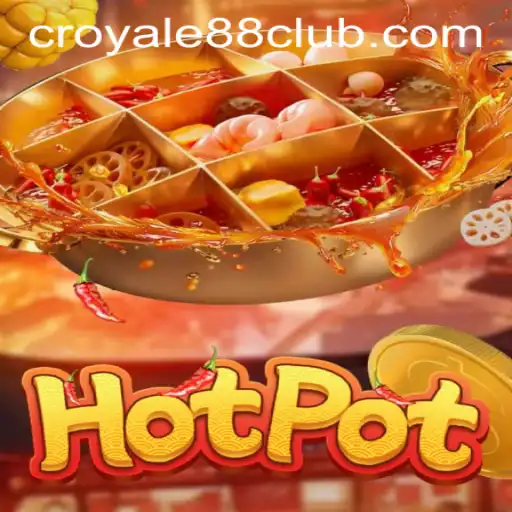 Exploring the Exciting World of Hotpot and the Intriguing CROYALE88 Login