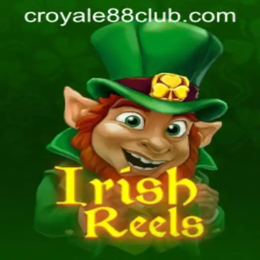 Exploring the Charm of IrishReels and Navigating CROYALE88 Login