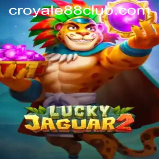 Exploring Luckyjaguar2 and the Intricacies of CROYALE88 Login: A Comprehensive Guide