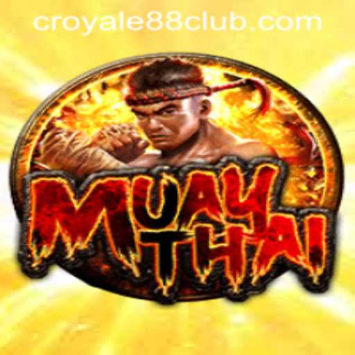 The Thrilling World of MuayThai: Rules, Gameplay, and the Role of CROYALE88 Login