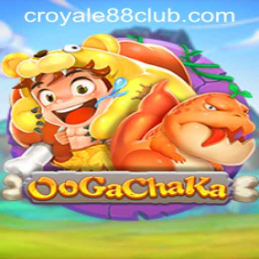 Dive into the Exciting World of OoGaChaKa and Uncover the Secret of CROYALE88 Login